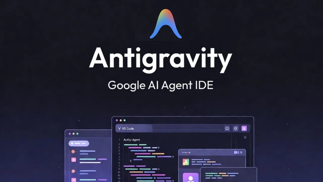 Google Antigravity công cụ AI thay đổi quy trình làm việc